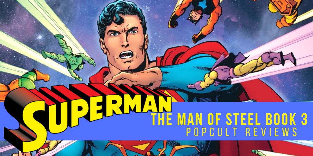Comic Book Review – Superman: Man of Steel Volume 3 (2021) – PopCult Reviews